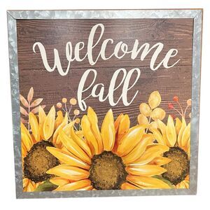 Welcome Fall Sunflower Hanging Sign 11x11 Galvanized Metal Trim Wood Sign Decor